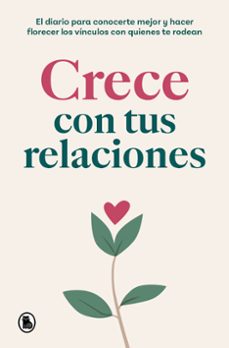 Libro de audio gratuito para descargar CRECE CON TUS RELACIONES 9788402429599 