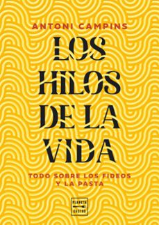 Descargar Ebooks gratis para móvil LOS HILOS DE LA VIDA de ANTONI CAMPINS (Spanish Edition)