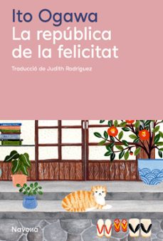 LA REPÚBLICA DE LA FELICITAT