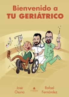 Descarga de búsqueda de libros electrónicos BIENVENIDO A TU GERIÁTRICO