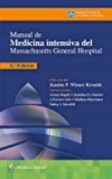 Busca y descarga ebooks gratuitos. MANUAL DE MEDICINA INTENSIVA DEL MASSACHUSETTS GENERAL HOSPITAL (6ª ED.)