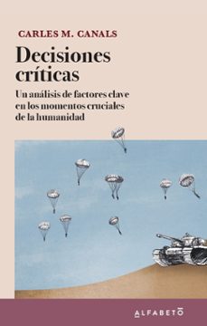 Libros gratis en línea para descargar para ipad DECISIONES CRITICAS de CARLES M. CANALS 9788417951399 en español 