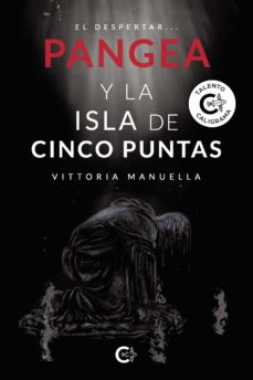 Descargas gratuitas de audiolibros a itunes (I.B.D.) PANGEA Y LA ISLA DE CINCO PUNTAS (Literatura española)  de VITTORIA MANUELLA