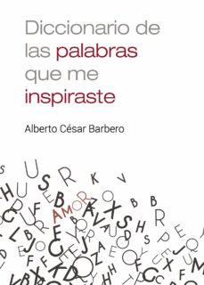 Descargar audiolibros en inglés gratis DICCIONARIO DE LAS PALABRAS QUE ME INSPIRASTE