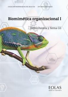 Descarga de libro real BIOMIMÉTICA ORGANIZACIONAL I de EDITA OLAIZOLA (Literatura española) 9788418718199