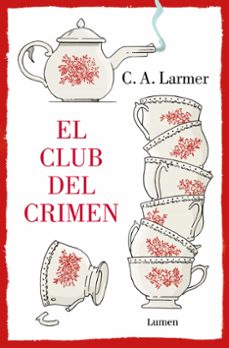Descargar libros archivos pdf EL CLUB DEL CRIMEN  de C.A. LARMER (Literatura española)