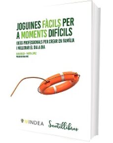 Descarga de audiolibros en francés JOGUINES FÁCILS PER A MOMENTS DIFÍCILS
         (edición en catalán) 9788426736499 de SARA BOSCH