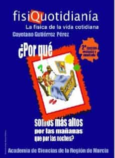 Descargar FISIQUOTIDIANIA. LA FISICA DE LA VIDA COTIDIANA. gratis pdf - leer online