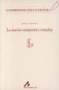 Descargar LA ORACION COMPUESTA Y COMPLEJA EN ESPAÑOL gratis pdf - leer online