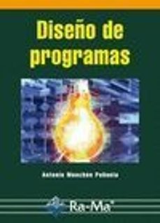 Libro en español descarga gratuita DISEÑO DE PROGRAMAS MOBI PDB RTF (Spanish Edition) 9788478979899