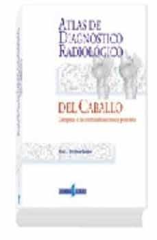 Ebook en italiano descarga gratis (I.B.D.) ATLAS DE DIAGNOSTICO RADIOLOGICO DEL CABALLO: OSTEOPATIA S DE LAS EXTREMIDADES ANTERIORES Y POSTERIORES