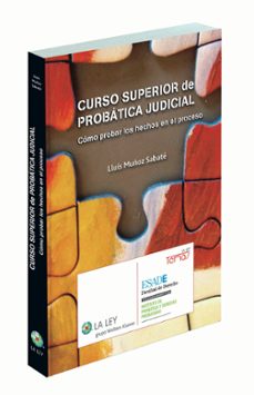 Descargar CURSO SUPERIOR DE PROBATICA JUDICIAL. COMO PROBAR LOS HECHOS EN E L PROCESO gratis pdf - leer online