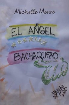 Descargar libro en pdf gratis. (I.B.D.) EL ANGEL BACHAQUERO