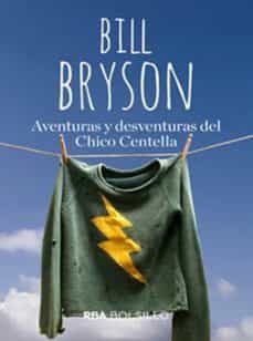 Libro de audio gratis descargar libro de audio AVENTURAS Y DESVENTURAS DEL CHICO CENTELLA de BILL BRYSON in Spanish MOBI RTF FB2