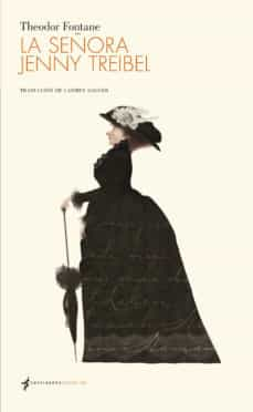 Ebook descargable gratis LA SEÑORA JENNY TREIBEL (Spanish Edition) de THEODOR FONTANE 9788493930899