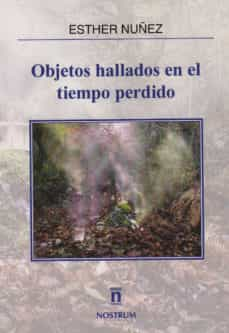 Ebook en pdf descarga gratuita OBJETOS HALLADOS EN EL TIEMPO PERDIDO ePub CHM