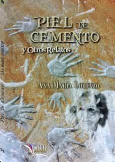 Descargar libros de italiano kindle PIEL DE CEMENTO Y OTROS RELATOS 9788494493799 in Spanish 