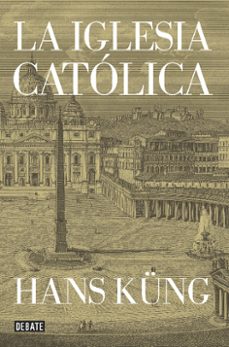 9788499923499 - La Iglesia Católica (Hans Küng) - (Audiolibro Voz Humana)