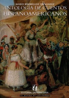 Ebook ANTOLOGÍA DE CUENTOS HISPANOAMERICANOS EBOOK de MARIO RODRIGUEZ  FERNANDEZ | Casa del Libro