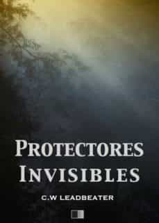 Protectores Invisibles Ebook Charles Webster Leadbeater Descargar Libro Pdf O Epub 9791029902499 - 