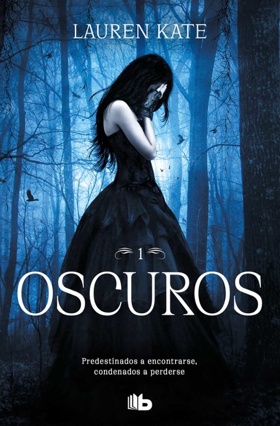 OSCUROS (OSCUROS 1) LAUREN KATE Casa del Libro