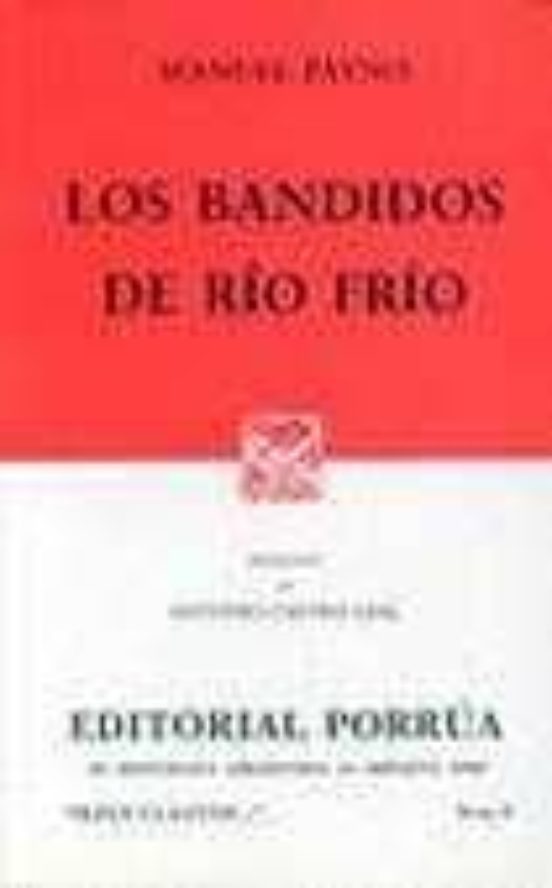 LOS BANDIDOS DE RIO FRIO MANUEL