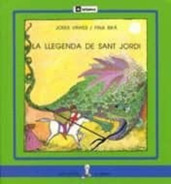 LA LLEGENDA DE SANT JORDI | JORDI VINYES | Casa Del Libro