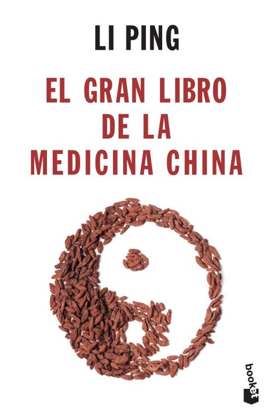 Li Ping El Gran Libro De La Medicina China