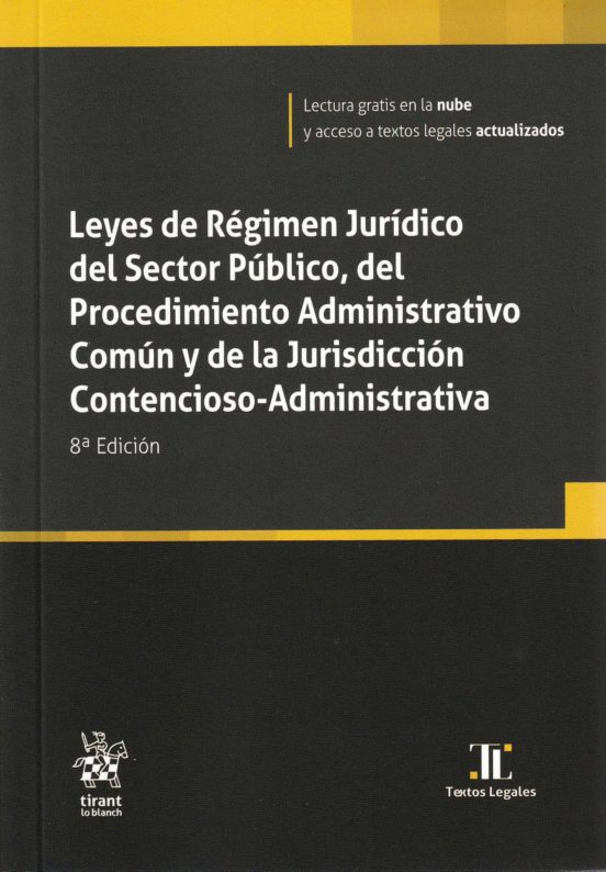 Leyes De Regimen Juridico Del Sector Publico Del Procedimiento Administrativo Comun Y De La