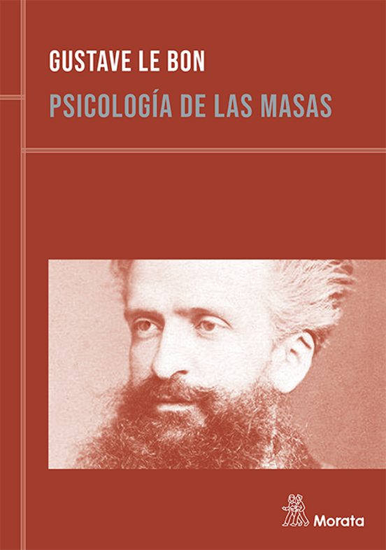 PSICOLOGÍA DE LAS MASAS (EDICIÓN RENOVADA) GUSTAVE LE