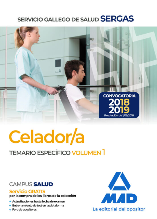 CELADORES DEL SERVICIO GALLEGO DE SALUD: TEMARIO ESPECIFICO VOLUMEN 1 (SERGAS)