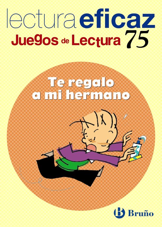 Te Regalo A Mi Hermano 4º Educacion Primaria Juegos De Lectura J Botran Comprar Libro