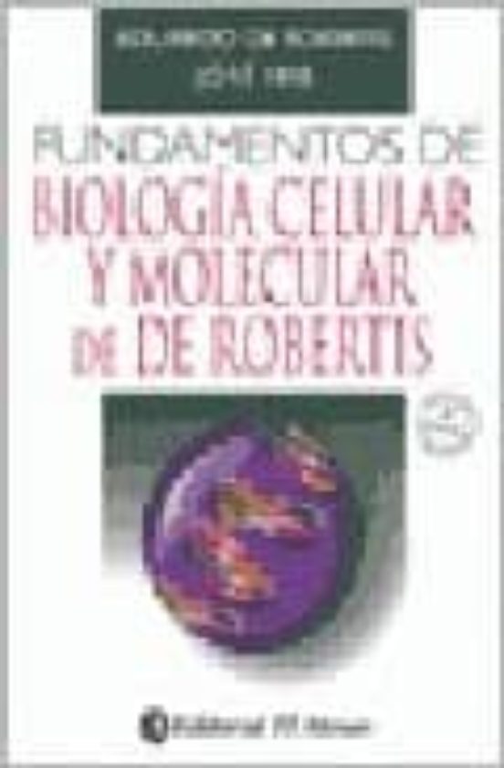 libro de biologia celular y molecular de robertis pdf