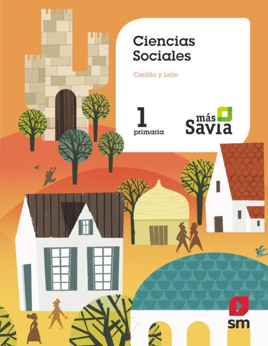 Sociales 1º Educacion Primaria Castilla Y Leon Proyecto Mas Savia Ed 2019 Cast Con Isbn 6826