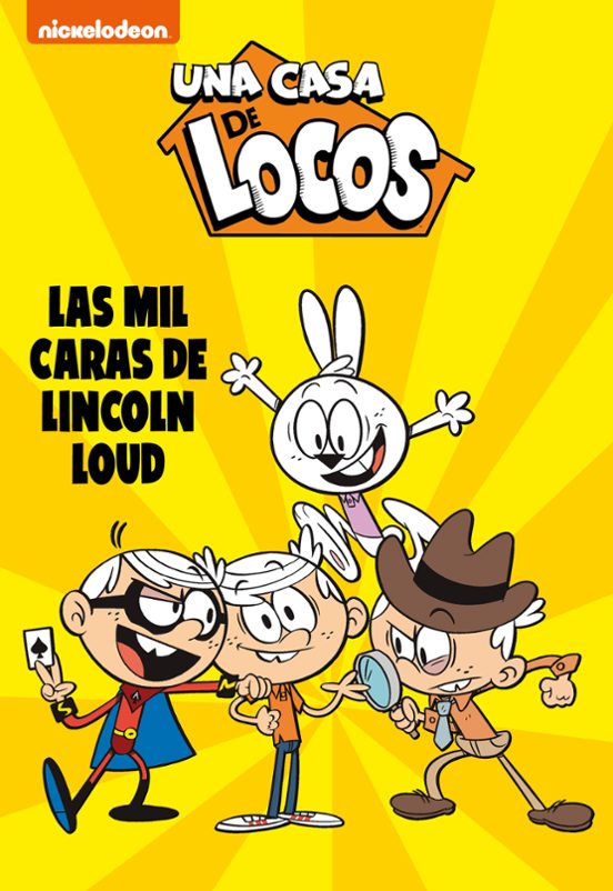 Las Mil Caras De Lincoln Loud Una Casa De Locos CÓmic 10