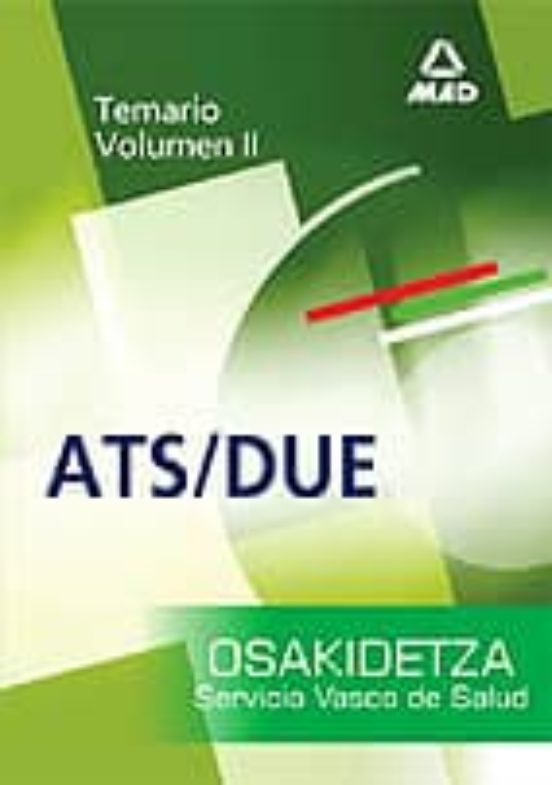 DIPLOMADOS EN ENFERMERIA (ATS/DUE) DEL SERVICIO VASCO DE SALUD-OS AKIDETZA: TEMARIO II