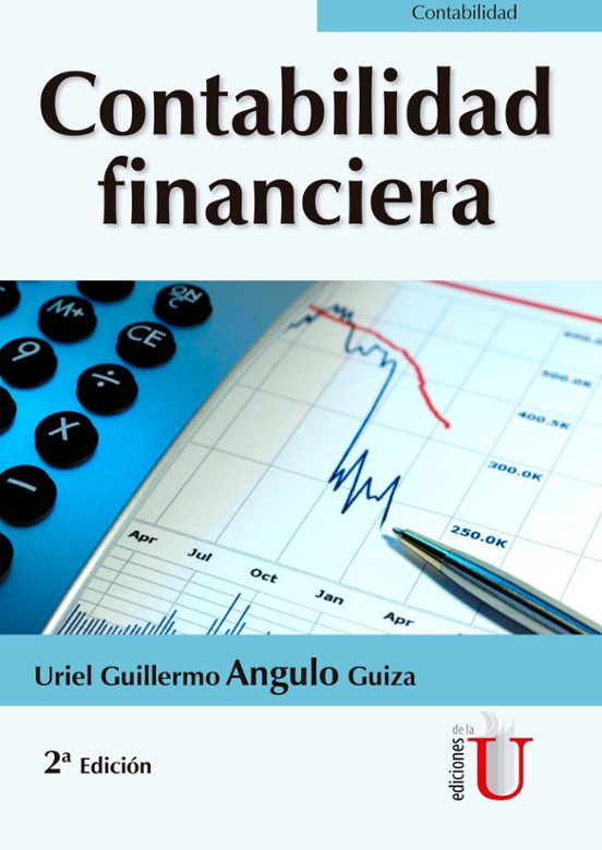 Contabilidad Financiera Uriel Guillermo Angulo Guiza Casa Del Libro 8278