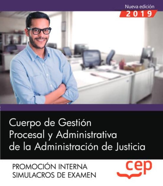 CUERPO DE GESTIÓN PROCESAL Y ADMINISTRATIVA DE LA ADMINISTRACIÓN DE