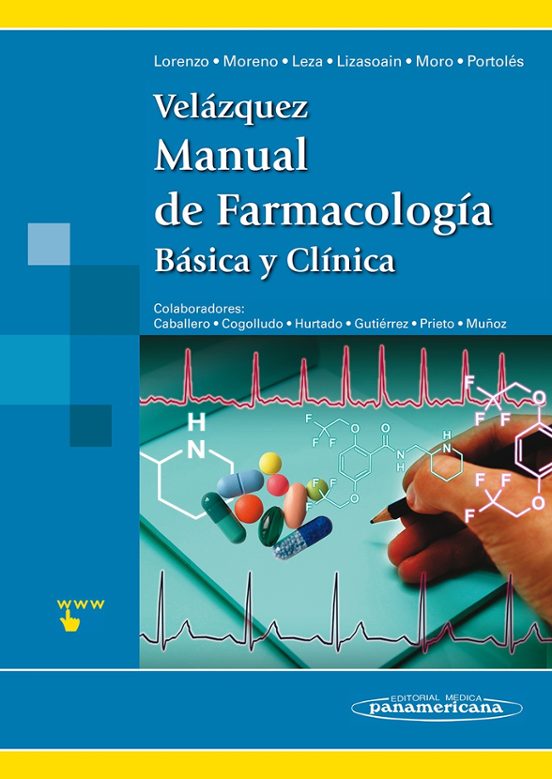 VELAZQUEZ. MANUAL DE FARMACOLOGIA BASICA Y CLINICA | PEDRO LORENZO ...