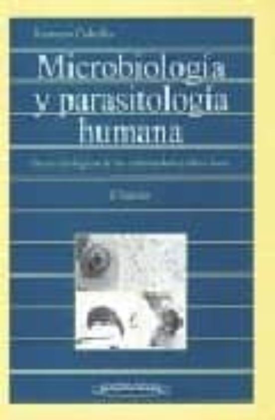 MICROBIOLOGIA Y PARASITOLOGIA HUMANA ª ED RAUL ROMERO CABELLO Casa del Libro Colombia