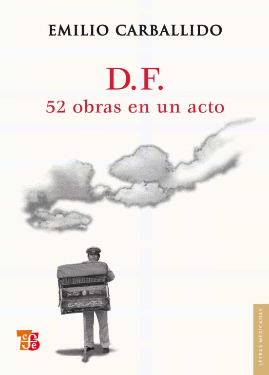 D.F. 52 OBRAS EN UN ACTO EBOOK EMILIO CARBALLIDO Casa del Libro México