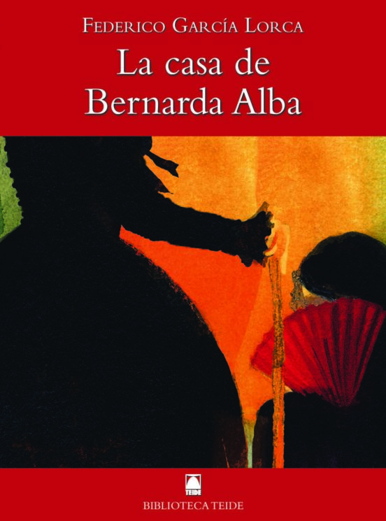 La casa de Bernarda Alba by Federico García Lorca