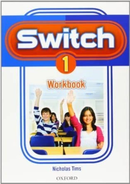 SWITCH 1 WORKBOOK SPANISH PK (ES) ED 2013 con ISBN 9780194851299 Casa del Libro