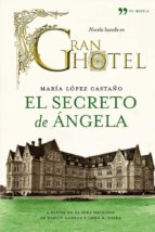 EL SECRETO DE ANGELA + #2#LOPEZ CASTAÑO, MARIA#20081461# EL SECRETO DE ANGELA + #2#LOPEZ CASTAÑO, MARIA#20081461#