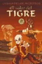 el valor del tigre (la saga de los ancestros i)-jeff stone-9788466619899