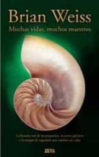 muchas vidas, muchos maestros-brian weiss-9788498724349